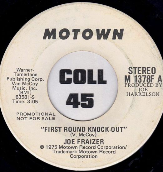 Joe Frazier - First Round Knock-Out STEREO b/w MONO Version - Motown DJ 7"