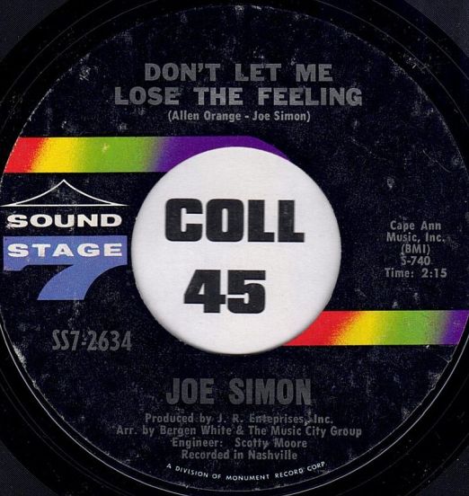 Joe Simon - Don't Let Me Lose The Feeling b/w Baby, Don't Be Looking In My Mind - Sound Stage 7"