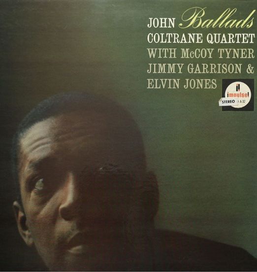 John Coltrane Quartet - Ballads - Impulse! LP