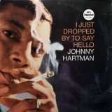 Johnny Hartman – I Just Dropped By To Say Hello – MCA LP