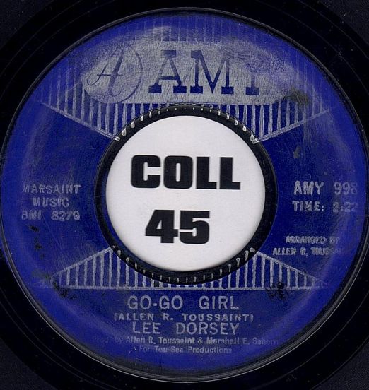 Lee Dorsey - Go-Go Girl b/w I Can Hear You Callin' - Amy 7"