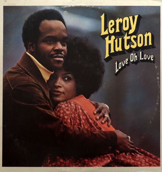 Leroy Hutson - Love Oh Love - Curtom LP