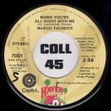 Margo Thunder – Mama You’re All Right With Me b/w The Soul Of A Woman – Haven 7″