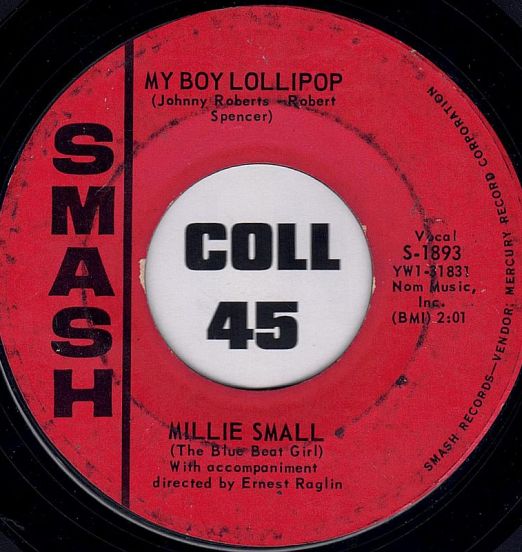 Millie Small - My Boy Lollipop b/w Something's Gotta Be Done - Smash 7"