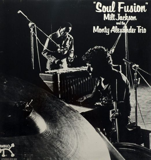 Milt Jackson & The Monty Alexander Trio - Soul Fusion - Pablo LP