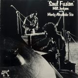 Milt Jackson & The Monty Alexander Trio – Soul Fusion – Pablo LP