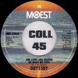Odyssey – Battened Ships b/w Our Lives Are Shaped By What We Love – MoWest JP 7“