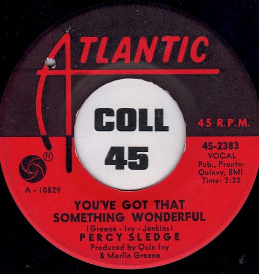 Percy Sledge - You've Got That Something Wonderful b/w Baby, Help Me - Atlantic 7"