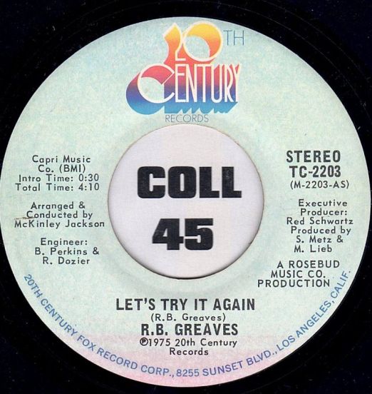 R. B. Greaves - Let's Try It Again b/w My Place Or Yours - 20th Century 7"