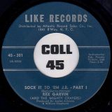 Rex Garvin (And The Mighty Cravers) – Sock It To ‘Em J.B. Pt. 1 b/w Part 2 – Like 7″