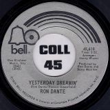 Ron Dante – Charmer b/w Yesterday Dreamin’ – Bell 7″
