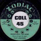 Ruby Andrews – You Made A Believer (Out Of Me) b/w Where Are You Gone – Zodiac 7″