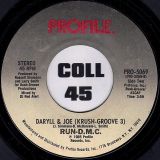 Run-D.M.C. – You Talk Too Much b/w Daryll & Joe (Krush-Groove 3) – Profile 7″