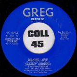 Sammy Gordon & The Hip Huggers – Making Love – Greg 7″