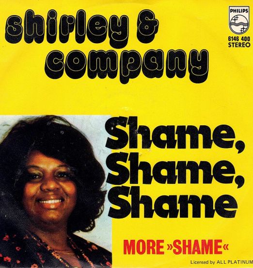 Shirley & Company - Shame, Shame, Shame b/w More Shame - Philips AT 7"
