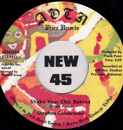 Stephen Colebrooke - Shake Your Chic Behind b/w Stay Away From Music - Athens Of The North SC 7"