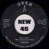 T’Spoon – If You Dance Tonight b/w Say Yea – Athens Of The North SC 7″