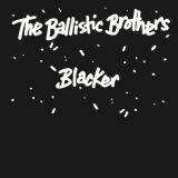 The Ballistic Brothers – Blacker – Acid Jazz UK 7″