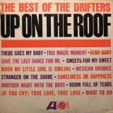 The Drifters – Up On The Roof (The Best Of The Drifters) – Atlantic LP