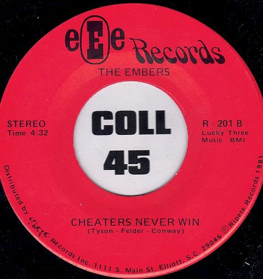 The Embers - Cheaters Never Win b/w Embers Beach Music Medley - eEe 7"