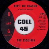 The Esquires – Baba-Daba-Dop b/w Ain’t No Reason – B&G 7″
