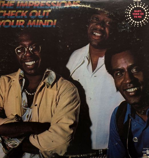 The Impressions - Check Out Your Mind! - Curtom LP