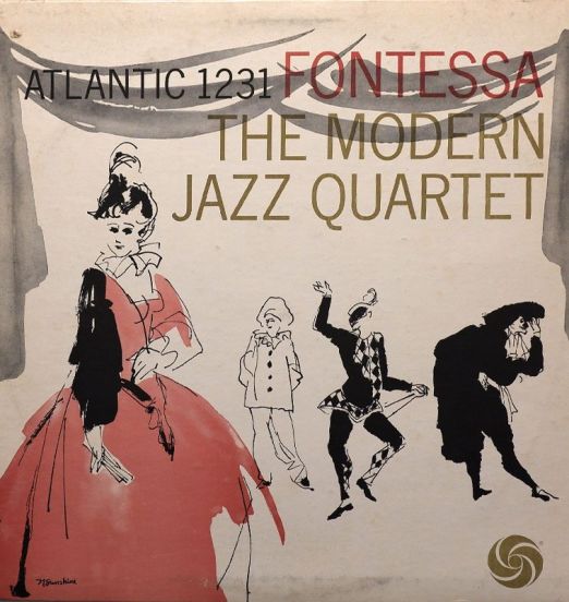 The Modern Jazz Quartet - Fontessa - Atlantic LP