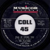 The Platters – Fear Of Losing You b/w Sonata – Musicor 7″