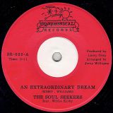 The Soul Seekers – An Extraordinary Dream b/w Same – Symphonical UK 7″