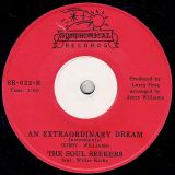 The Soul Seekers – An Extraordinary Dream b/w Same – Symphonical UK 7″