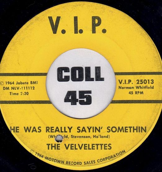 The Velvelettes - He Was Really Sayin' Somthin' b/w Throw A Farewell Kiss - V.I.P. DJ 7"