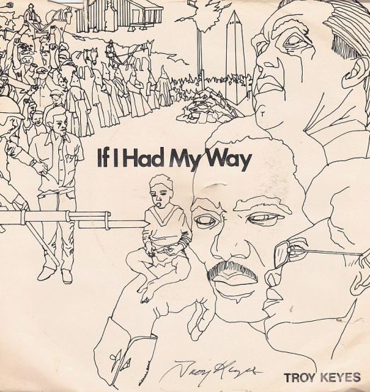 Troy Keyes - If I Had My Way b/w Instrumental - VMP 7"