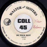 Walter And Sisters – How Long b/w Do Your Best – Studio 10 DJ 7″
