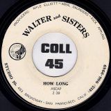 Walter And Sisters – How Long b/w Do Your Best – Studio 10 DJ 7″