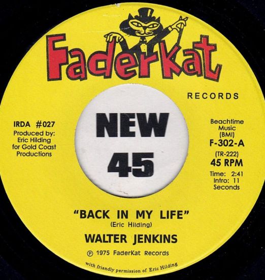 Walter Jenkins - Back In My Life b/w Funky Walk (The Money Talk) - Tramp GER 7"