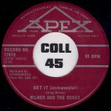 Wilmer And The Dukes – Give Me One More Chance b/w Get It (Instrumental) – Apex CN 7″