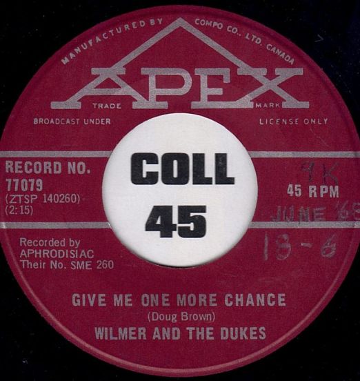 Wilmer And The Dukes - Give Me One More Chance b/w Get It (Instrumental) - Apex CN 7"