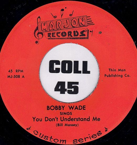 Bobby Wade - They Call It Stormy Monday b/w You Don't Understand Me - Marjon 7"