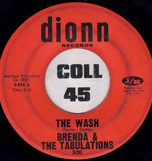 Brenda & The Tabulations - The Wash b/w Dry Your Eyes - Dionn 7"