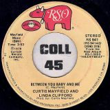 Curtis Mayfield & Linda Clifford –  You’re So Good To Me b/w Between You Baby And Me – RSO 7″