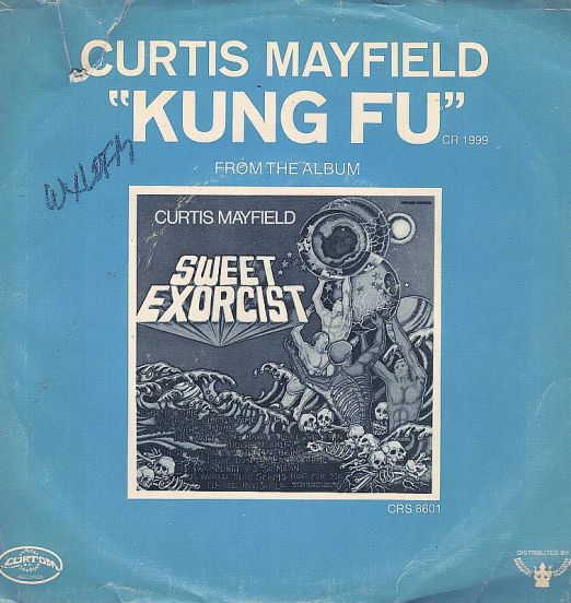 Curtis Mayfield - Kung Fu (Stereo) b/w Mono - Curtom DJ 7"
