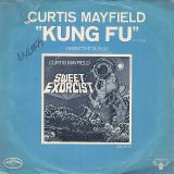 Curtis Mayfield – Kung Fu (Stereo) b/w Mono – Curtom DJ 7″