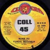 Curtis Mayfield – Kung Fu (Stereo) b/w Mono – Curtom DJ 7″