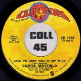 Curtis Mayfield – We Got To Have Peace b/w Love To Keep You In My Mind – Curtom 7″