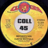 Curtis Mayfield – Mother’s Son (Stereo) b/w Mono – Curtom DJ 7″