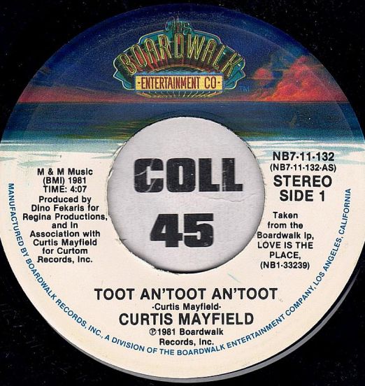 Curtis Mayfield - Toot An' Toot An' Toot b/w Come Free Your People - The Boardwalk Entertainment Co 7"