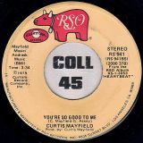 Curtis Mayfield & Linda Clifford –  You’re So Good To Me b/w Between You Baby And Me – RSO 7″