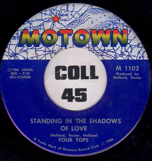 Four Tops - Standing In The Shadows Of Love b/w Since You've Been Gone - Motown 7"