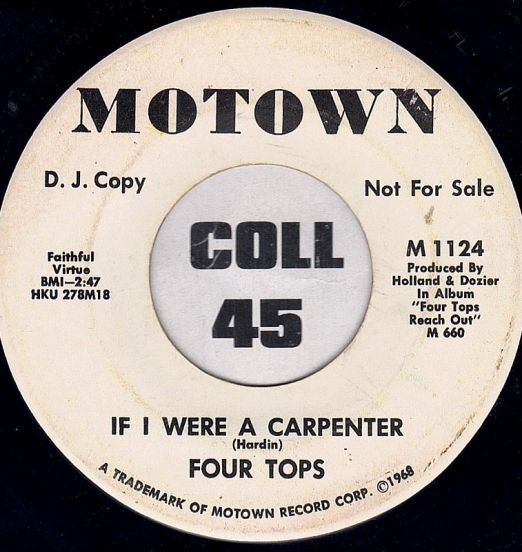 Four Tops - If I Were A Carpenter b/w Same - Motown DJ 7"