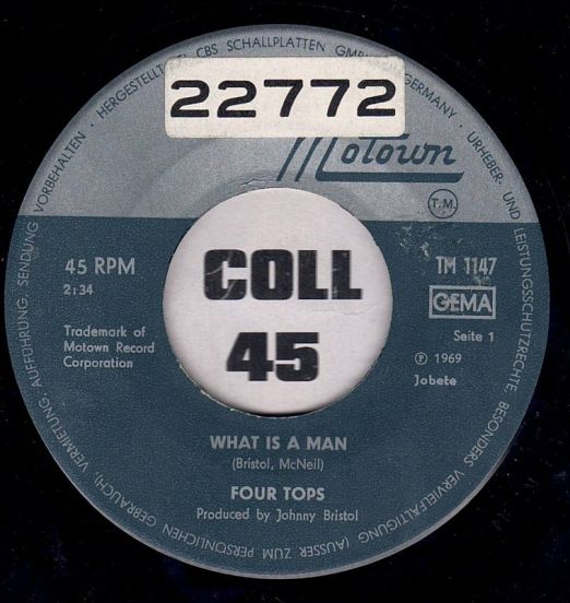 Four Tops - What Is A Man b/w Don't Bring Back Memories - Motown 7"